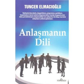 ANLAŞMANIN DILI - TUNCER ELMACIOĞLU