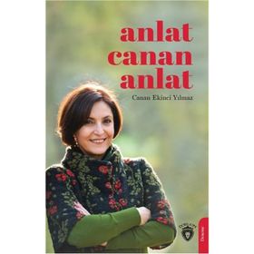 Anlat Canan Anlat - Canan Ekinci Yılmaz