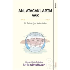 Anlatacaklarım Var - İdris Gündüzalp