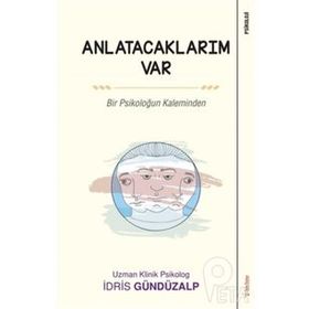 Anlatacaklarım Var - İdris Gündüzalp