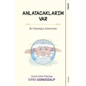 Anlatacaklarım Var - İdris Gündüzalp