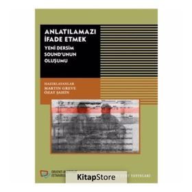 Anlatılamazı İfade Etmek - Kolektif