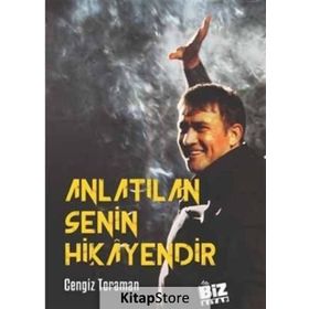 Anlatılan Senin Hikayendir - Cengiz Toraman