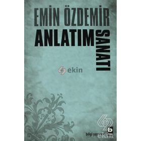 Anlatım Sanatı - Emin Özdemir