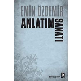 Anlatım Sanatı - Emin Özdemir
