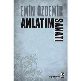 Anlatım Sanatı - Emin Özdemir