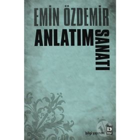Anlatım Sanatı - Emin Özdemir