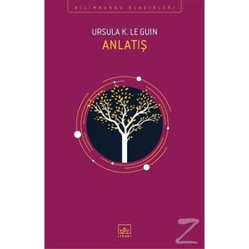 Anlatış - ursula kroeber le guin