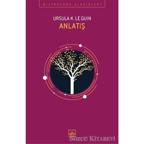 Anlatış - ursula kroeber le guin