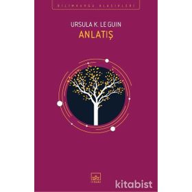 Anlatış - ursula kroeber le guin