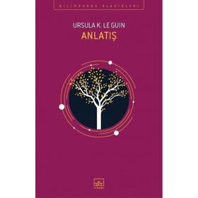 Anlatış - ursula kroeber le guin