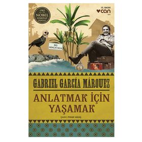 Anlatmak İçin Yaşamak - Gabriel Garcia Marquez