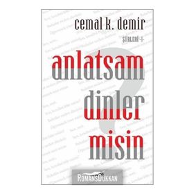 Anlatsam Dinler misin?-Şiirleri 1 - Kolektif