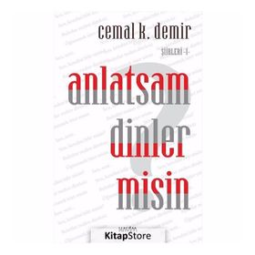 Anlatsam Dinler misin?-Şiirleri 1 - Kolektif