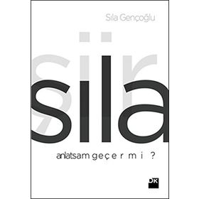 Anlatsam Geçer Mi? - Sıla Gençoğlu