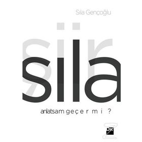Anlatsam Geçer Mi? - Sıla Gençoğlu