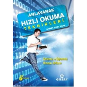 ANLAYARAK HIZLI OKUMA TEKNIKLERI - AHMET AKAY AZAK