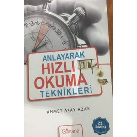 ANLAYARAK HIZLI OKUMA TEKNIKLERI - AHMET AKAY AZAK