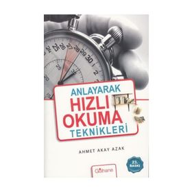 ANLAYARAK HIZLI OKUMA TEKNIKLERI - AHMET AKAY AZAK