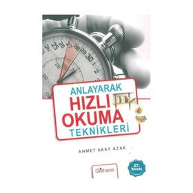 ANLAYARAK HIZLI OKUMA TEKNIKLERI - AHMET AKAY AZAK