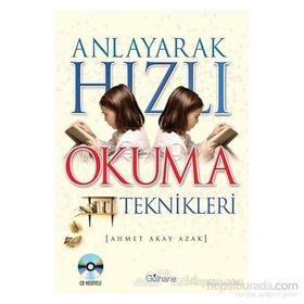 Anlayarak Hızlı Okuma Teknikleri CD’li - Ahmet Akay Azak