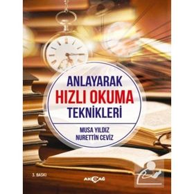 Anlayarak Hızlı Okuma Teknikleri - Musa Yıldız , Nurettin Ceviz