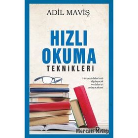 ANLAYARAK HIZLI OKUMA VE ÖĞRENME TEKNIKLERI - ADIL MAVİŞ