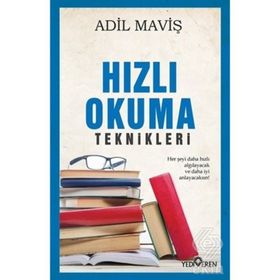 ANLAYARAK HIZLI OKUMA VE ÖĞRENME TEKNIKLERI - ADIL MAVİŞ