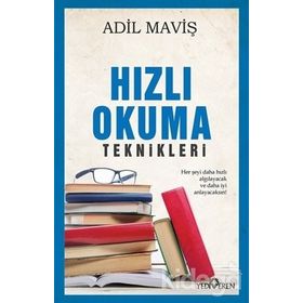 ANLAYARAK HIZLI OKUMA VE ÖĞRENME TEKNIKLERI - ADIL MAVİŞ
