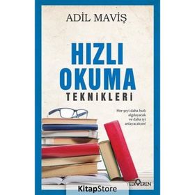 ANLAYARAK HIZLI OKUMA VE ÖĞRENME TEKNIKLERI - ADIL MAVİŞ