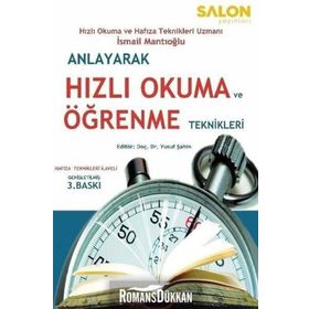 Anlayarak Hızlı Okuma ve Öğrenme Teknikleri - İsmail Mantıoğlu