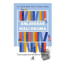 Anlayarak Hızlı Okuma - Yaprak Baran Tecir - Olimpos Yayınları