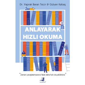 Anlayarak Hızlı Okuma - Yaprak Baran Tecir - Olimpos Yayınları
