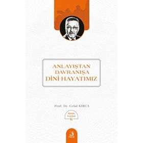Anlayıştan Davranışa Dini Hayatımız Fecr Yayınları