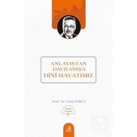 Anlayıştan Davranışa Dini Hayatımız Fecr Yayınları