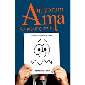 Anlıyorum Ama Konuşamıyorum - Salih Uyan