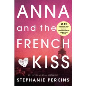 Anna and The French Kiss - Stephanie Perkins