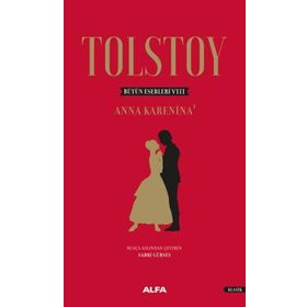 ANNA KARENINA (1. CILT) - LEV NİKOLAYEVİÇ TOLSTOY