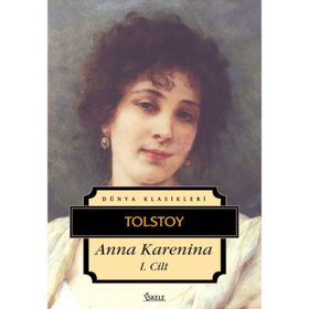 Anna Karenina 1. Cilt - lev nikolayevich tolstoy