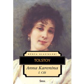 Anna Karenina 1. Cilt - lev nikolayevich tolstoy