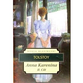 ANNA KARENINA II - LEV NİKOLAYEVİÇ TOLSTOY