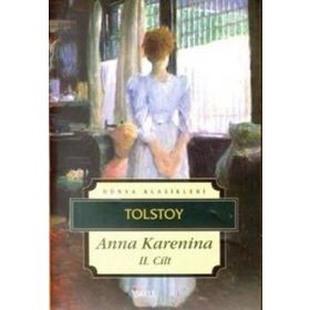 ANNA KARENINA II - LEV NİKOLAYEVİÇ TOLSTOY