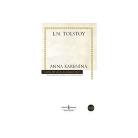 Anna Karenina - Lev Nikolayeviç Tolstoy - İş Bankası Kültür Yayınları