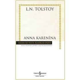 Anna Karenina - Lev Nikolayeviç Tolstoy - İş Bankası Kültür Yayınları