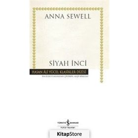 Anna Sewell Siyah İnci İş Bankası Kültür Yayınları