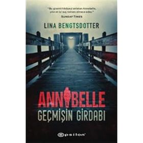 Annabelle - Geçmişin Girdabı - Lina Bengtsdotter