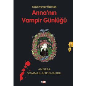 ANNA'NIN VAMPIR GÜNLÜĞÜ - ANGELA SOMMER-BODENBURG