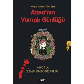 ANNA'NIN VAMPIR GÜNLÜĞÜ - ANGELA SOMMER-BODENBURG