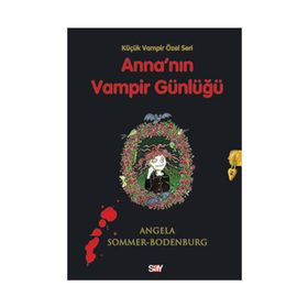 ANNA'NIN VAMPIR GÜNLÜĞÜ - ANGELA SOMMER-BODENBURG