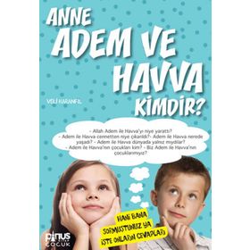 ANNE ADEM VE HAVVA KIMDIR? 4 - VELI KARANFIL